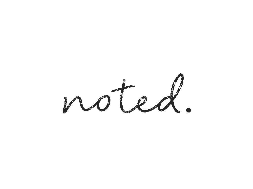 noted.